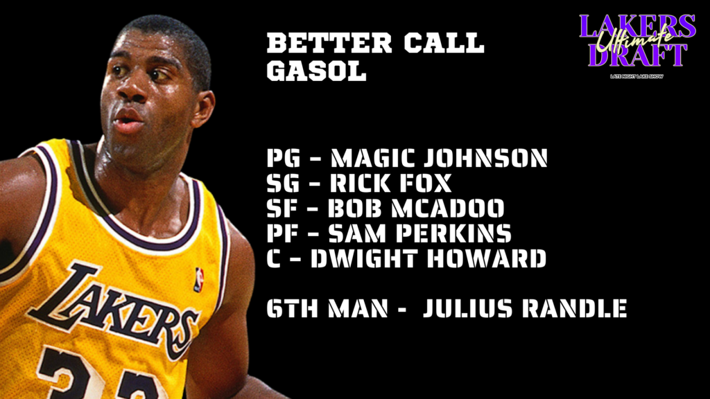 MAGIC JOHNSON LEADS BETTER CALL GASOL COACHED BY EP